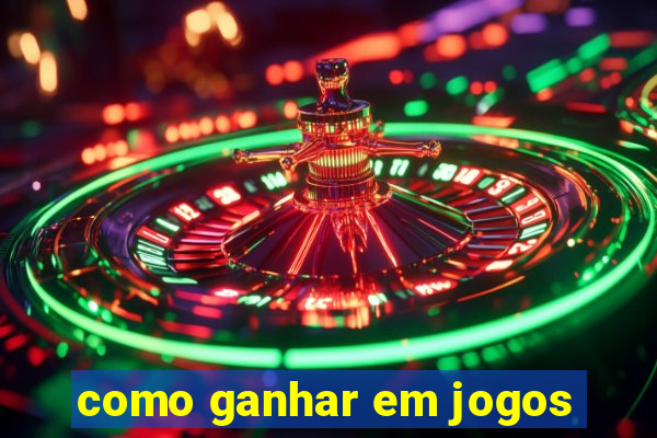 como ganhar em jogos